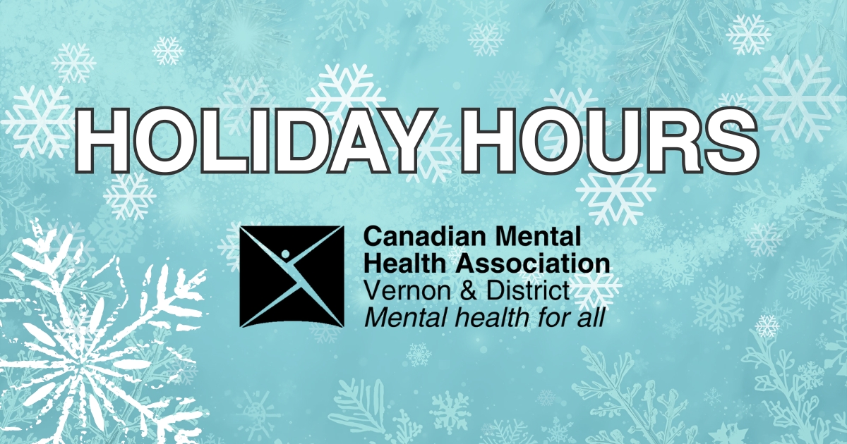 HOLIDAY HOURS CMHA VERNON & DISTRICT